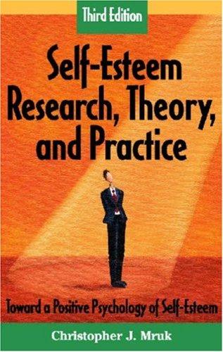 کتاب self steem research, theory and practice خودباوری پژوهش و نظریه. نسخه انگلیسی. پی دی اف. نویسنده کریستوفر جی. مراک